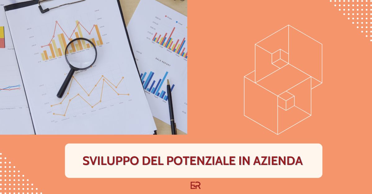 Sviluppo del potenziale in azienda: una forza per far crescere l'organizzazione